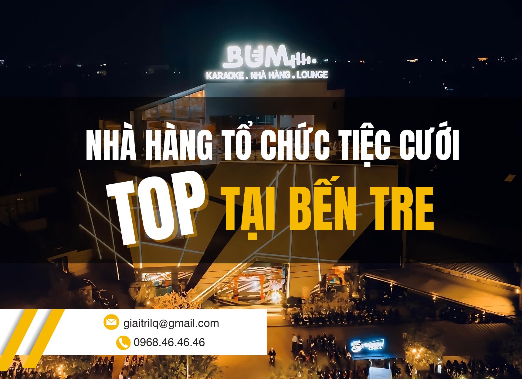 Top nhà hàng tổ chức tiệc cưới tại Bến Tre
